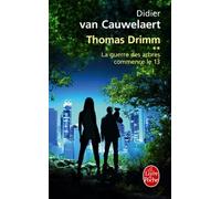 La guerre des arbres commence le 13 (Thomas Drimm tome 2)