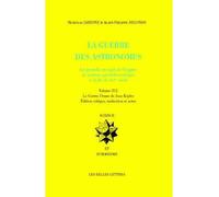La Guerre des astronomes. Volume II La querelle au sujet de l'origine du système géo-héliocentrique à la fin du XVIe siècle - Nicholas Jardine - Belles Lettres - broché - Livre