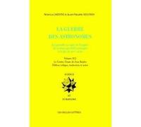 La Guerre des astronomes. Volume II Nicholas Jardine (Edité par), Alain Philippe Segonds (Edité par)