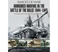 La guerre des blindés dans la bataille des Ardennes 1944-1945