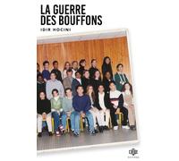 La Guerre des bouffons - Idir Hocini - Clique - broché - Roman