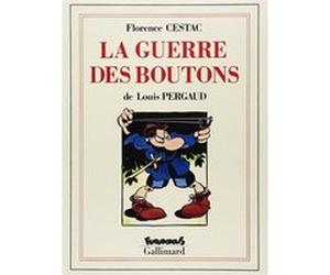 La Guerre des boutons Florence Cestac (Auteur), Florence Cestac (Illustration), Louis Pergaud (Auteur)