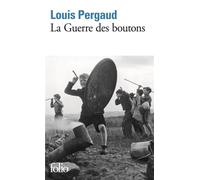 La Guerre des boutons: Roman de ma douzième année