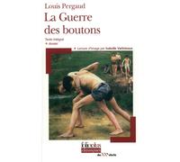La Guerre des boutons Roman de ma douzième année - Louis Pergaud - Gallimard - Poche - Roman