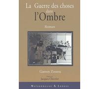 La Guerre Des Choses Dans L'ombre
