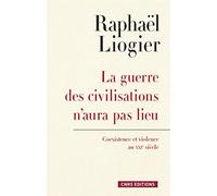 La Guerre des civilisations n'aura pas lieu
