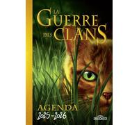 La Guerre des Clans - Agenda 2025-2026 - Avec des jeux, des anecdotes et des infos sur la série - Dès 7 ans