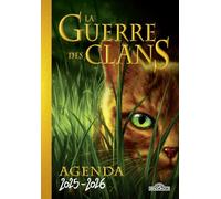 La Guerre des Clans - Agenda 2025-2026 - Avec des jeux, des anecdotes et des infos sur la série - Dès 7 ans