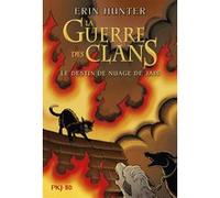 La guerre des clans - BD : Le Destin de Nuage de Jais - Intégrale Erin Hunter (Auteur), Dan Jolley (Auteur), James L. Barry (Illustration), Aude Carlier (Traduction)