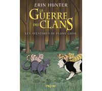 La guerre des clans - BD : Les aventures de Plume Grise - Intégrale - Erin Hunter - Pocket Jeunesse - broché - Bande dessinée jeunesse