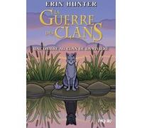 La guerre des clans - BD - Une ombre au clan de la rivière Erin Hunter (Auteur), Dan Jolley (Auteur), James L. Barry (Illustration), Aude Carlier (Traduction)
