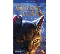 La guerre des clans - Cycle I - Tome 2 À feu et à sang -poche- Erin Hunter (Auteur), Cécile Pournin (Traduction)