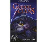 La guerre des clans : La dernière prophétie, tome 1 : Minuit (cycle 2)