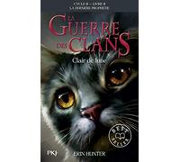 La guerre des Clans, cycle II - tome 02 : Clair de lune (2)