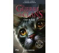 La guerre des Clans, cycle II - tome 02 : Clair de lune (2)
