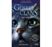 La guerre des Clans, cycle II - tome 04 : Nuit étoilée (4)