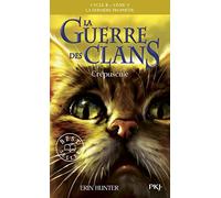 La guerre des Clans, cycle II - tome 05 : Crépuscule (5)