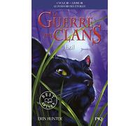 La guerre des Clans, cycle III - tome 03 : Exil