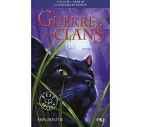 La guerre des Clans Cycle III - tome 3 Exil Erin Hunter (Auteur), Aude Carlier (Traduction)