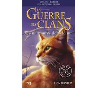 La guerre des clans - Cycle IV : Les signes du destin - Tome 3 Des murmures dans la nuit -poche- - Erin Hunter - Pocket Jeunesse - Poche - Roman junior