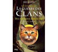La guerre des Clans, cycle IV - tome 03 : Des murmures dans la nuit (3)