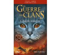 La guerre des clans - Cycle V : L'aube des clans - Tome 2 Coup de tonnerre - Erin Hunter - Pocket Jeunesse - Poche - Roman junior