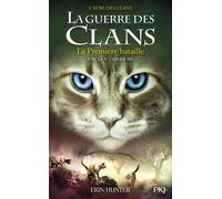 La guerre des clans - Cycle V : L'aube des clans - Tome 3 La première bataille Livre 5 - Erin Hunter - Pocket Jeunesse - broché - Roman junior dès 9 ans