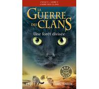 La guerre des clans - Cycle V : L'aube des clans - Tome 5 Une forêt divisée - Erin Hunter - Pocket Jeunesse - Poche - Roman junior