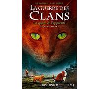 La guerre des Clans, cycle VI - tome 01 : La quête de l'apprenti