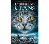 La guerre des clans - Cycle VII : La Trahison du code - Tome 1 Etoiles perdues Erin Hunter (Auteur), Aude Carlier (Traduction)