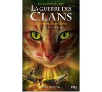 La guerre des clans - Cycle VII : La Trahison du code - Tome 4 Ténèbres intérieures - Erin Hunter - Pocket Jeunesse - broché - Roman junior