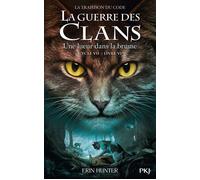 La guerre des clans - Cycle VII : La Trahison du code - Tome 6 Une lueur dans la brume - Erin Hunter - Pocket Jeunesse - broché - Roman junior