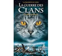 La guerre des Clans, cycle VII - tome 01 : Étoiles perdues (1)