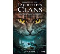 La Guerre des clans : Cycle VII, Tome 06 - Une lueur dans la brume (6)