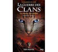 La Guerre des clans, Cycle VII - Tome 5 : le silence des étoiles (5)
