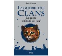 La Guerre Des Clans (Hors-Série) - La Quête D'etoile De Feu