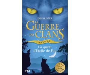 La guerre des clans - Hors-série : La quête d'Étoile de Feu