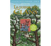 La guerre des Clans illustrée, cycle IV - tome 03 : Après l'inondation (3)