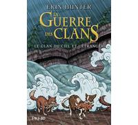 La guerre des Clans illustrée - Le clan du Ciel et l'étranger - Erin Hunter - Pocket Jeunesse - ebook (ePub) - Bande dessinée jeunesse