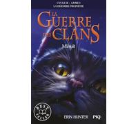 La guerre des clans : La dernière prophétie, tome 1 : Minuit (cycle 2)