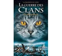 La Guerre Des Clans : La Trahison Du Code (Cycle Vii) - Tome 1 - Etoiles Perdues