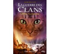 La Guerre Des Clans : L'aube Des Clans (Cycle V) - Tome 4 - L'étoile Flamboyante