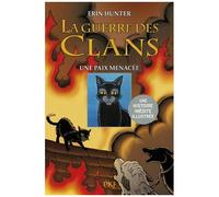 La Guerre Des Clans : Le Destin De Nuage De Jais - Tome 1 - Une Paix Menacée