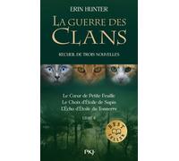 La guerre des clans - Recueil de nouvelles inédites - Tome 2