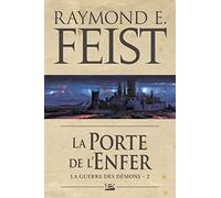 La Guerre des démons, T2 : La Porte de l'Enfer