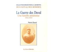 La Guerre Des Duval - Une Famille Amiénoise Tome 1, 1914-1915