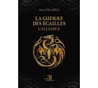 La guerre des Écailles - L'Alliance