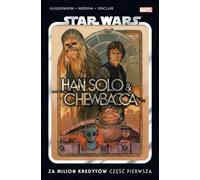La Guerre des étoiles. Han Solo et Chewbacca pour un million de crédits