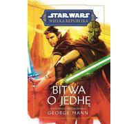 La Guerre des étoiles. La Grande République. La bataille de Jedhe