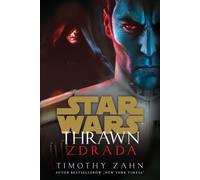La Guerre des étoiles. Thrawn. Zdrada